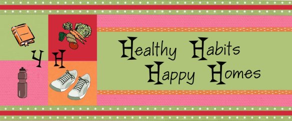 healthy habits happy homes